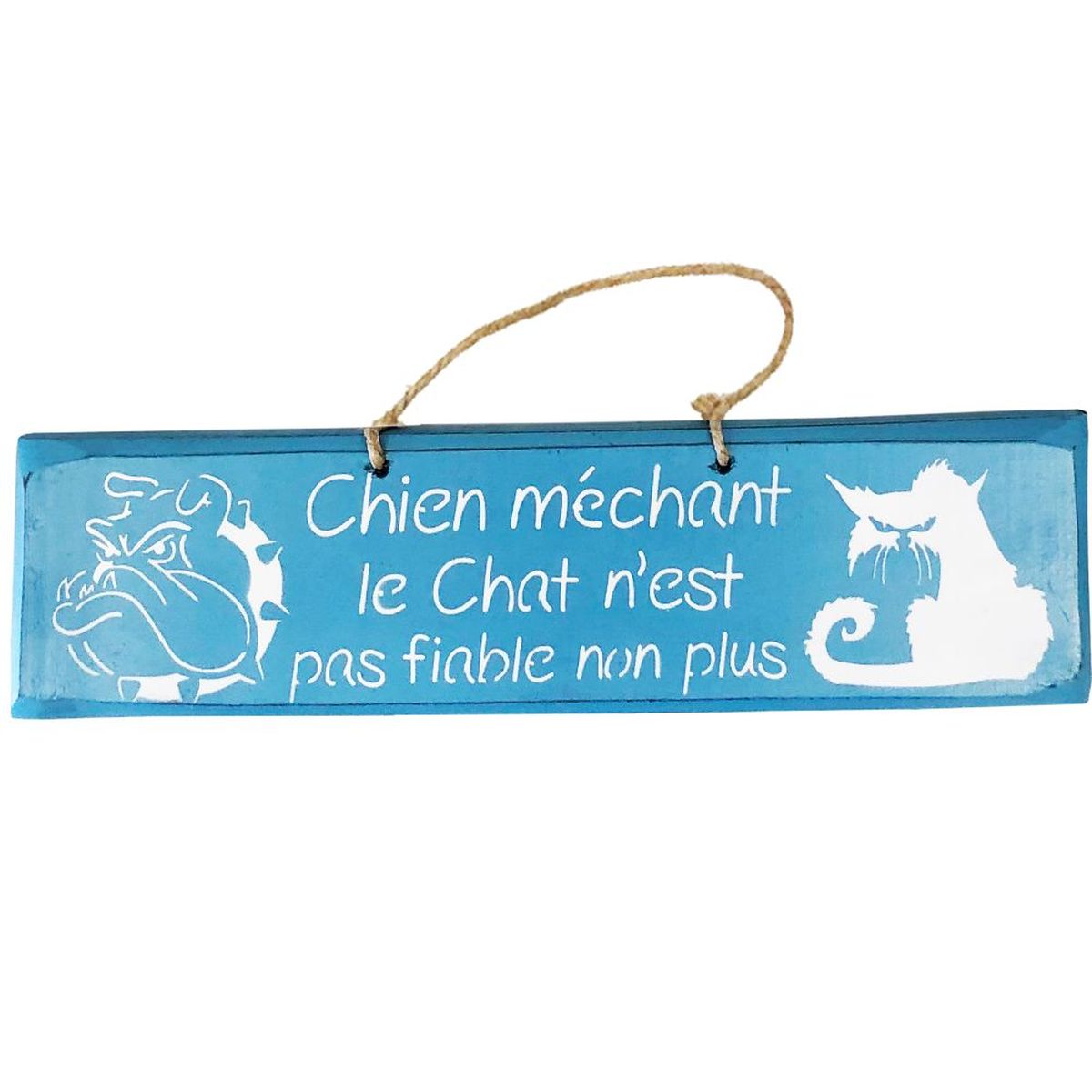 Pancarte en bois - Chien mchant Le Chat n'est pas fiable