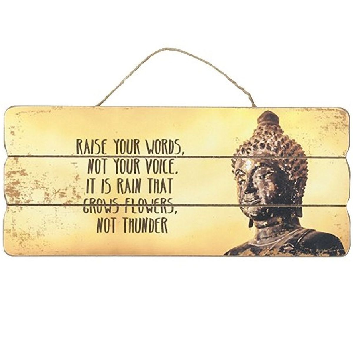 Planche dco Bouddha - Raise your words, not your voice 34 cm