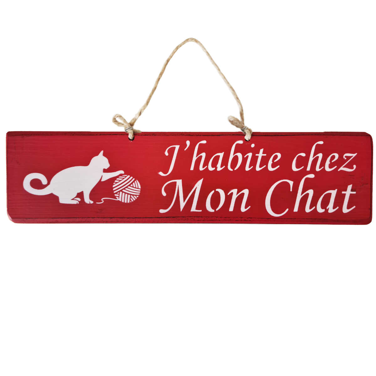 Pancarte en bois - J'habite chez Mon Chat - rouge