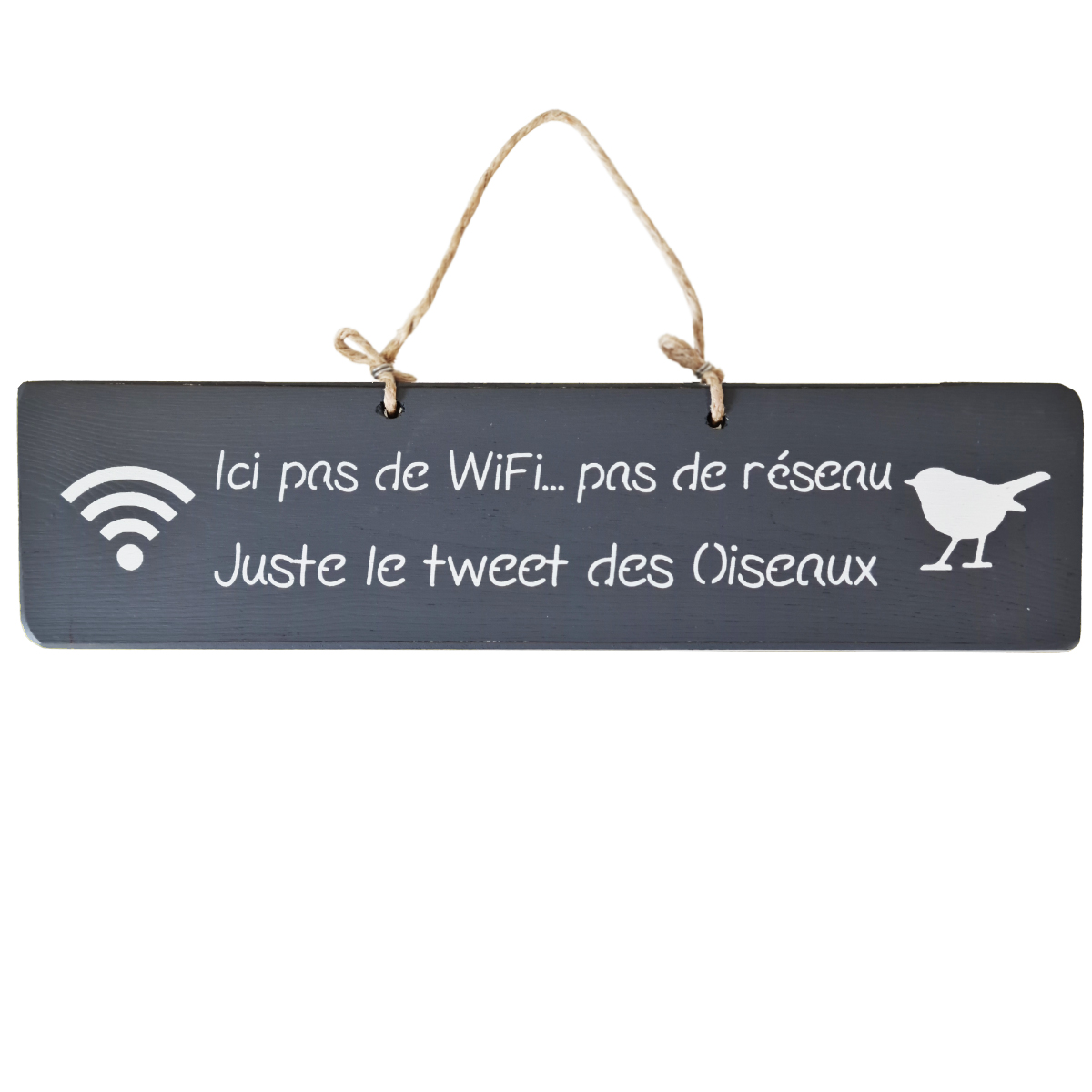 Pancarte dcorative en bois - Ici pas de Wifi... pas de rseau