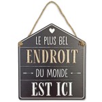 Plaque dcorative le plus bel endroit du monde est ici