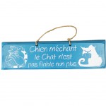 Pancarte en bois - Chien mchant Le Chat n'est pas fiable