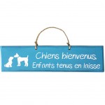 Pancarte en bois - Chiens bienvenus.  Enfants tenus en laisse