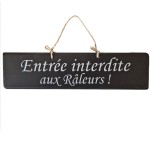 Pancarte en bois - Entre interdite aux Rleurs - Anthracite