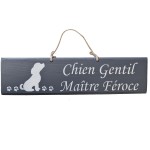 Pancarte en bois - Chien gentil, Matre Froce